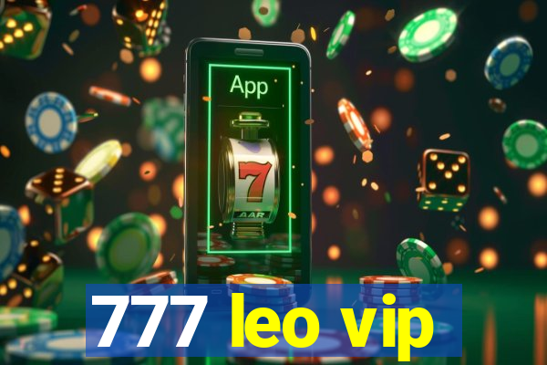 777 leo vip